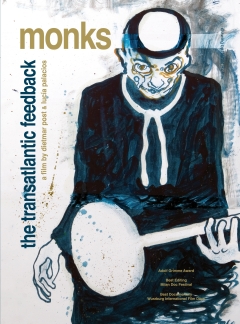 MONKS - THE TRANSATLANTIC FEEDBACK (DVD) - Lucia Palacios, Dietmar Post