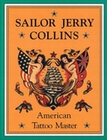 1 x SAILOR JERRY COLLINS AMERICAN TATTOO MASTER
