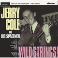 1 x JERRY COLE AND HIS SPACEMEN - WILD STRINGS!